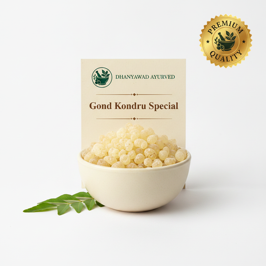 Gond Kondru Special - Dhanyawad Ayurved
