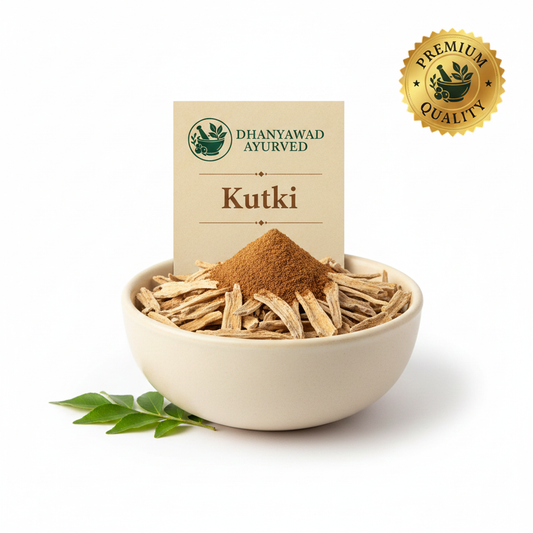 Kutki - Dhanyawad Ayurved