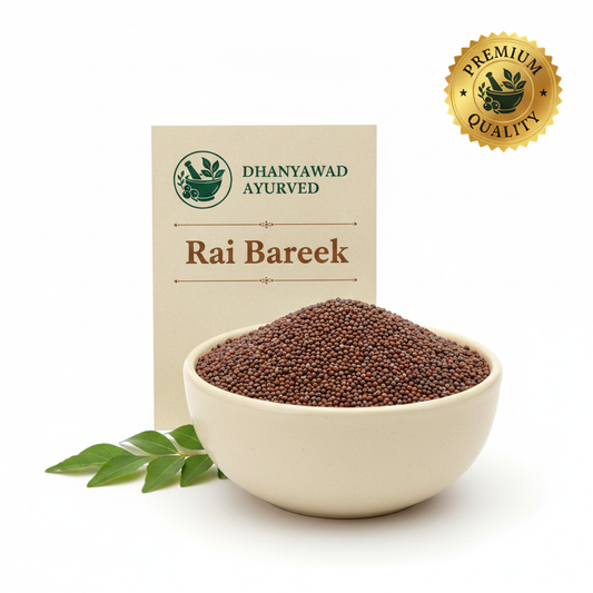Rai Bareek - Dhanyawad Ayurved