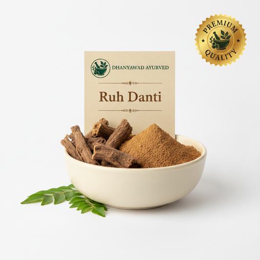 Ruh Danti - Dhanyawad Ayurved